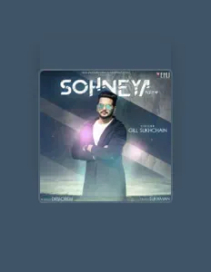Listen to Gill Sukhchain, watch music videos, read bio, see tour dates & more!