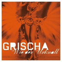 Wie der Urknall - Single - Grischa