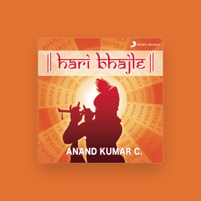 Listen to Anand Kumar C., watch music videos, read bio, see tour dates & more!