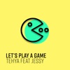 Let's Play a Game (feat. Jessy) - Single