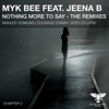 Nothing More to Say (The Remixes Chapter 2) [feat. Jeena B]