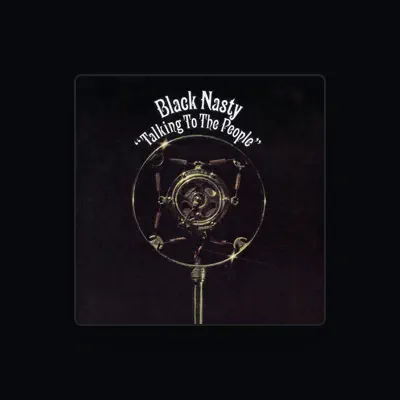 Listen to Black Nasty, watch music videos, read bio, see tour dates & more!