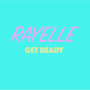 Rayelle - Get Ready - Line Dance Choreographer