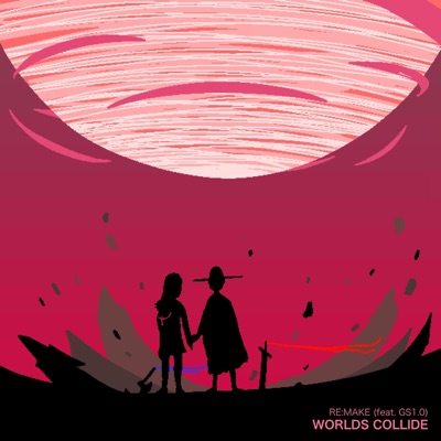 Worlds Collide (feat. GS 1.0) - Single