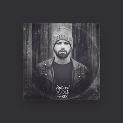 Listen to Andrew Davidson, watch music videos, read bio, see tour dates & more!