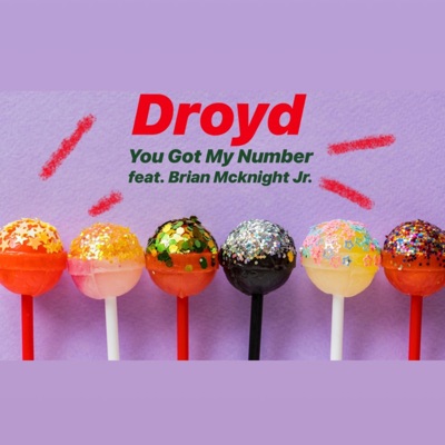 You Got My Number (feat. Brian Mcknight Jr.) - Single