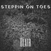 Steppin' on Toes - Single - Blair