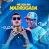 Me Liga na Madrugada - Single