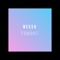 Tonight - Nessa lyrics