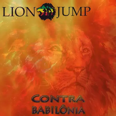 Contra a Babilônia - Lion Jump