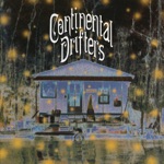 Continental Drifters - Some of Shelly's Blues