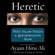 Ayaan Hirsi Ali - Heretic