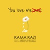 You Love Me (feat. Anesha Birchett) - Single