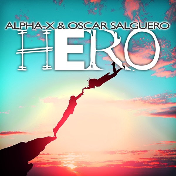 Hero (Remixes) - EP