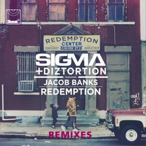 Redemption (feat. Jacob Banks & Lethal Bizzle) [Sigma VIP]