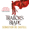 Traitor's Blade: The Greatcoats, Book 1 (Unabridged) - Sebastien de Castell