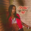 Show Me - Single