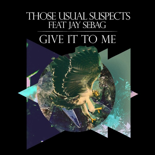 Give It to Me (feat. Jay Sebag)