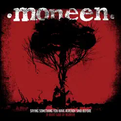 Saying Something You Have Already Said Before - A Quiet Side of Moneen - EP - Moneen