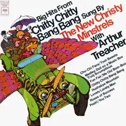 Big Hits from Chitty Chitty Bang Bang - The New Christy Minstrels Big Hits from Chitty Chitty Bang Bang - The New Christy Minstrels