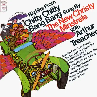 Big Hits from Chitty Chitty Bang Bang - The New Christy Minstrels Big Hits from Chitty Chitty Bang Bang - The New Christy Minstrels