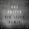 Prefer (Vik Leifa Remix) - Guz lyrics