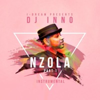 Nzola, Pt. 1 (Instrumental) - Single - DJ Inno