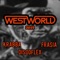 Westworld 2019 - Krabba, Frasia & Discoflex lyrics