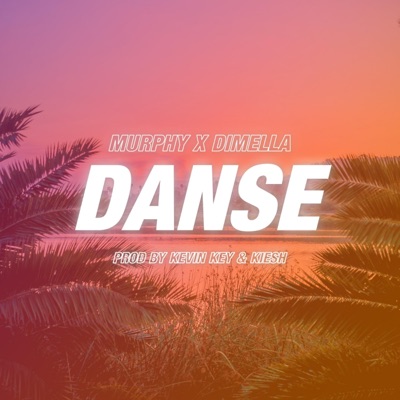Danse (feat. Kevin Key) - Single