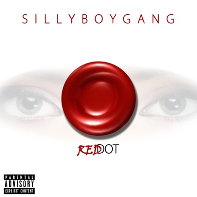 Red Dot (feat. Silly Boy Jus') - Single