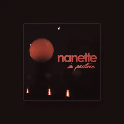 Listen to Nanette, watch music videos, read bio, see tour dates & more!