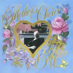 Mother's Choice - Buffalo Mother's Choice - Buffalo