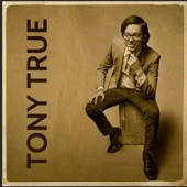 Tony True - Me Gustas