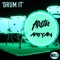 Drum It - Apster & Ariyan lyrics