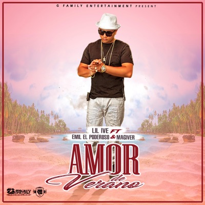 Amor de Verano (feat. Emil El Poderoso & Magiver) - Single
