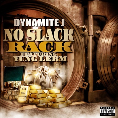 No Slack Rack (feat. Yung Lerm) - Single