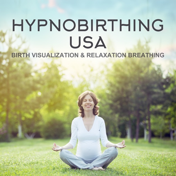 Hypnobirthing USA: Soothing Nature for Birth Visualization & Relaxation Breathing, 30 Calming Music to Help Reducing Fear of Natural Childbirth