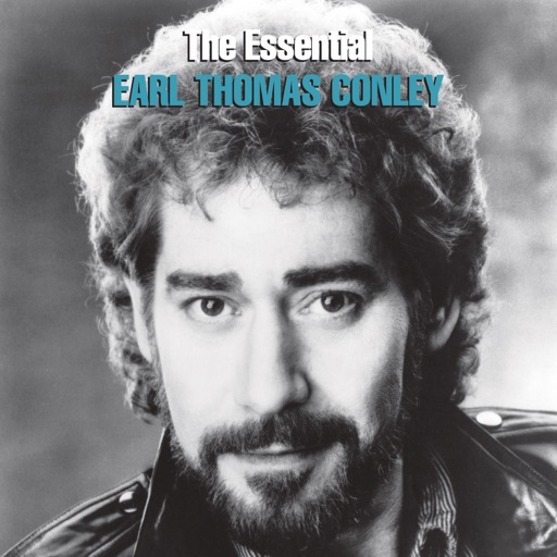 Earl Thomas Conley - The Essential Earl Thomas Conley