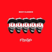 Hahahahaha Freestyle - Single - Bizzy Classico