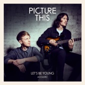 Let's Be Young (Acoustic) artwork
