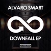 Alvaro Smart - Downfall (Extended Mix)