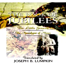 The Book of Jubilees: The Little Genesis, The Apocalypse of Moses (Unabridged)