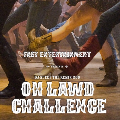 Oh Lawd Challenge (feat. Mason The Little Yodeler Ramsey) - Single