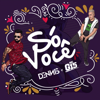 Só Você - DENNIS & MC G15
