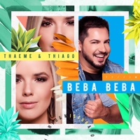 Beba Beba (Ao Vivo) - Single - Thaeme & Thiago
