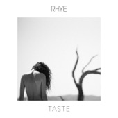 Rhye - Taste