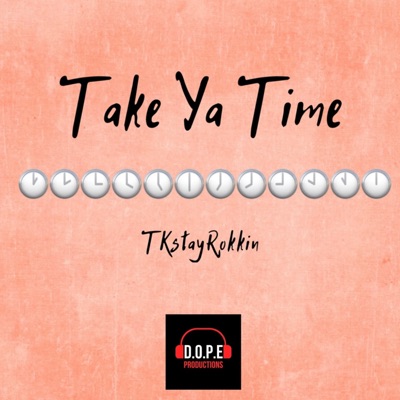 Take Ya Time - Single