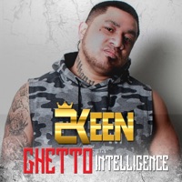 Ghetto Intelligence - 2keen
