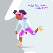 tobi lou and the Loop - EP artwork