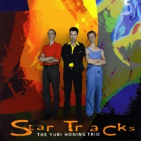 Star Tracks (feat. Tony Overwater & Joost Lijbaart) - Yuri Honing Trio